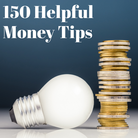 150 VERY USEFUL MONEY TIPS
